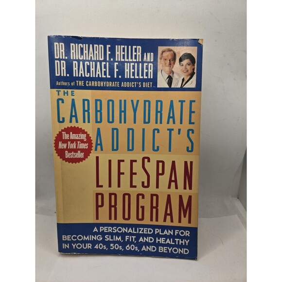 The Carbohydrate Addict's Lifespan Program: Personalized Plan for bcmg Slim... - Picture 1 of 3